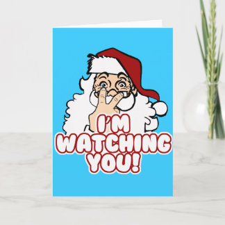 Tarjeta Festiva Le estoy mirando Papá Noel divertido