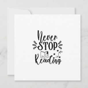 Tarjeta Festiva Leer arte nunca deja de leer