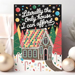 Tarjeta Festiva Literalmente la única casa que puedo permitir Funn