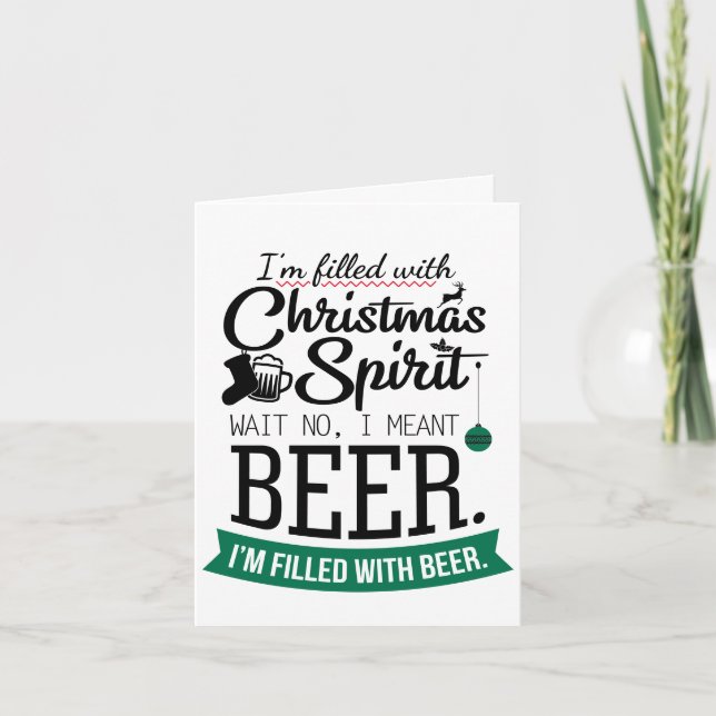 Tarjeta Festiva Lleno de cerveza navideña | Divertido espíritu nav (Anverso)
