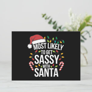 Tarjeta Festiva Lo Más Probable Es Que Te Hagas La Sassy Con Santa