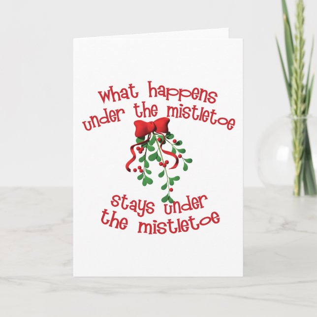 Tarjeta Festiva Lo Que Pasa Bajo El Mistletoe (Anverso)