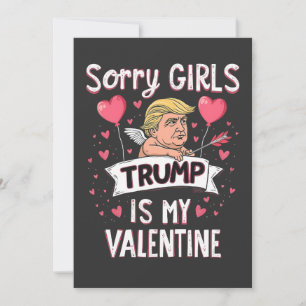 Tarjeta Festiva Lo siento chicas Trump es mi San Valentín Amantes 