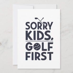 Tarjeta Festiva Lo siento niños golf primero humor de golf atrevid