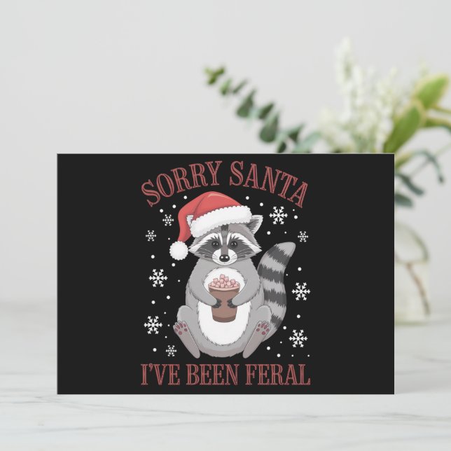 Tarjeta Festiva Lo siento Santa I he sido Navidades Feral Raccoon (Anverso de pie)
