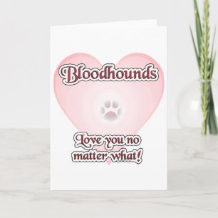 Tarjeta Festiva Los Bloodhounds te aman sin importar qué