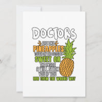 Los médicos Son Como Las Piñas.