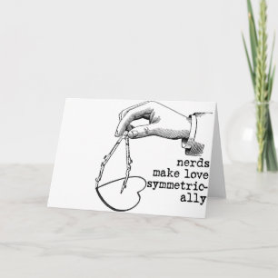 Tarjeta Festiva Los nervios hacen que el amor sea simétrico