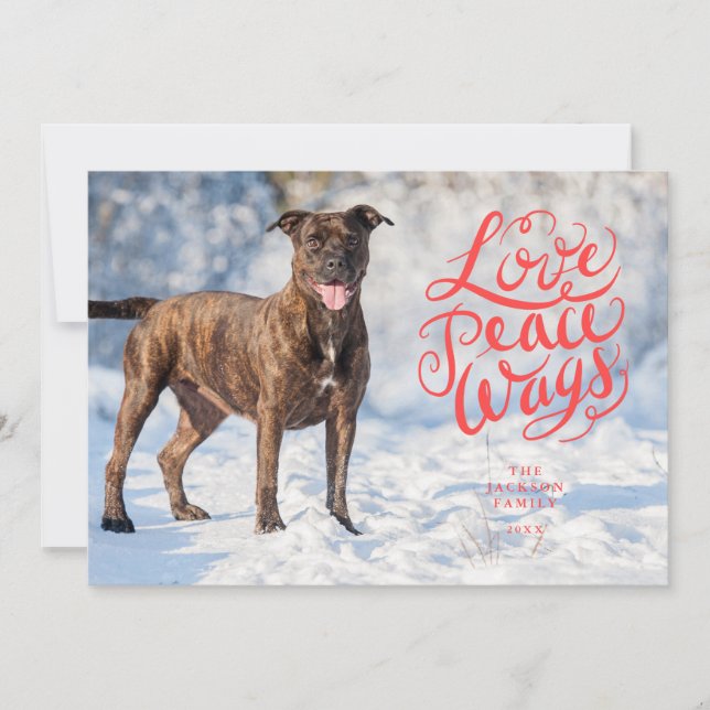 Tarjeta Festiva Love Peace Wags Red Script Dog Photo (Anverso)