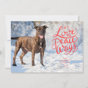 Tarjeta Festiva Love Peace Wags Red Script Dog Photo