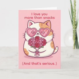 Tarjeta Festiva Love You More Than Snacks — Funny Cat Valentine