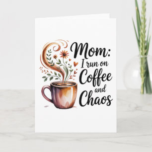 Tarjeta Festiva Mamá corro en café y caos
