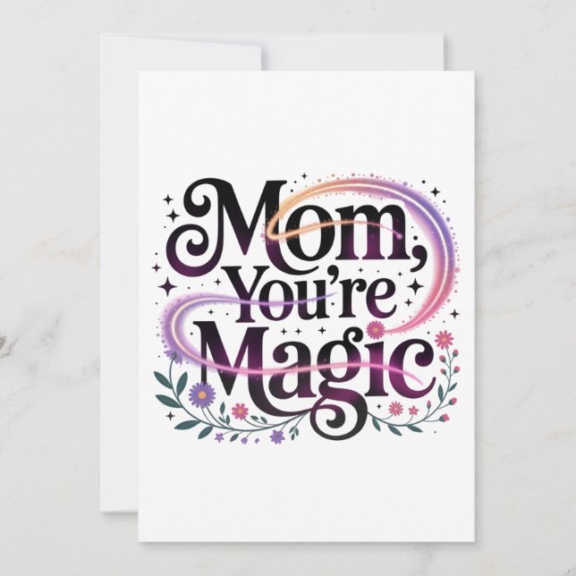 Tarjeta Festiva Mamá, eres mágica (Anverso)