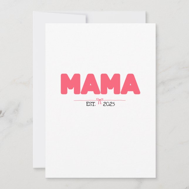 Tarjeta Festiva MAMA EST. 2025 - Regalos Personalizados para mamás (Anverso)