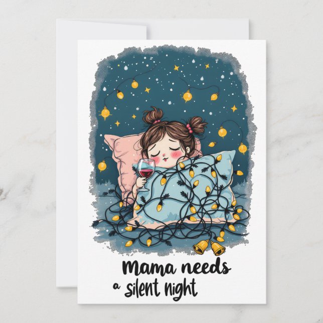 Tarjeta Festiva Mamá necesita una noche silenciosa (Anverso)