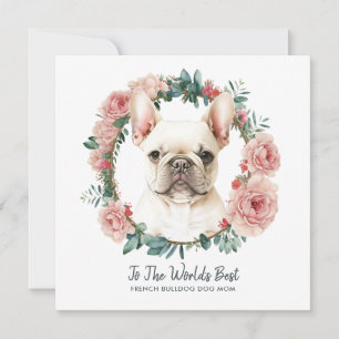 Tarjeta Festiva Mamá Perro Bulldog Francés Día de la Madre
