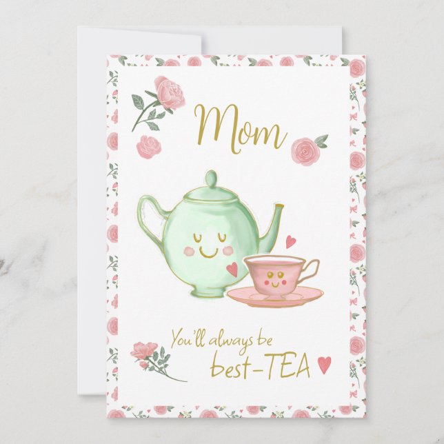 Tarjeta Festiva Mamá, siempre serás mi mejor carta de té (Anverso)
