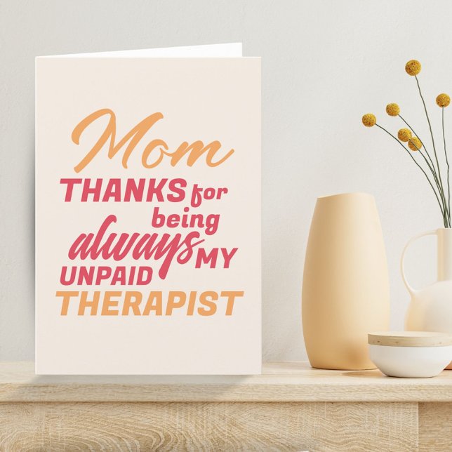 Tarjeta Festiva Mamá, un humor gracioso para terapeuta no remunera (Subido por el creador)
