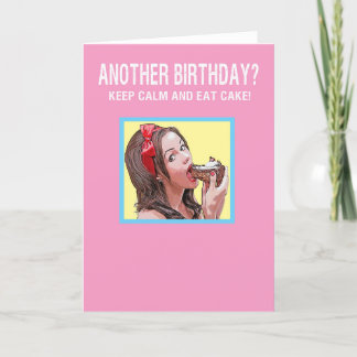 Tarjeta Festiva Mantengan la calma y coman pastel