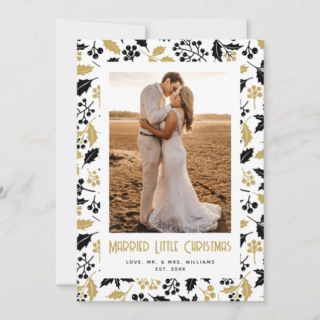 Tarjeta Festiva Married Little Christmas Holly Newlywed Photo (Anverso)