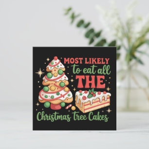 Tarjeta Festiva Más Probable Que Se Coma Todos Los Pasteles De Nav