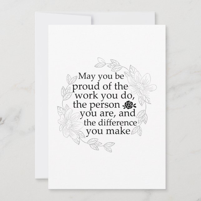Tarjeta Festiva May You Be Proud of the Work You Do (Anverso)