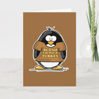 Tarjeta Festiva Me alegro de no ser un pingüino de Turquía