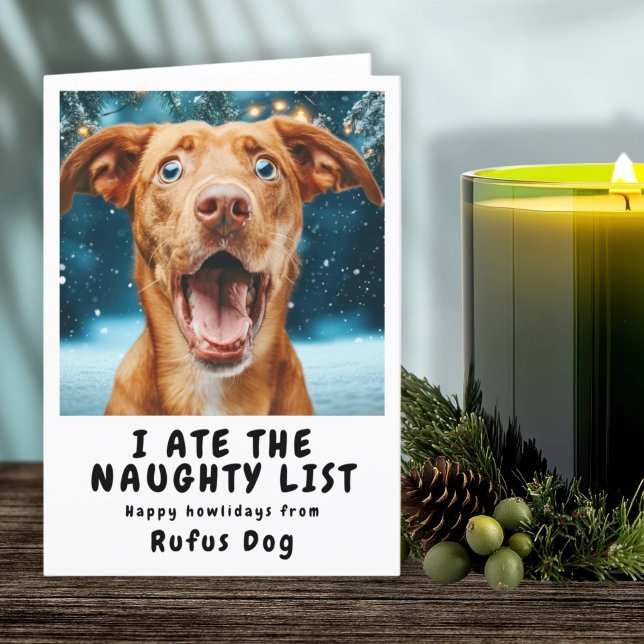 Tarjeta Festiva Me Comí La Fotos De Los Navidades De Perro De La L (I Ate The Naughty List Dog Christmas Photo Holiday Card by Ricaso. Personalized card, upload photo)