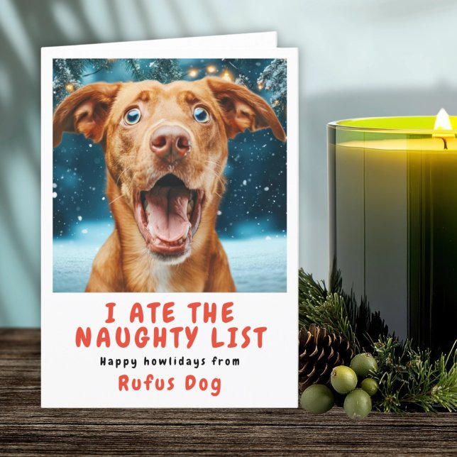 Tarjeta Festiva Me Comí La Fotos De Los Navidades De Perro De La L (I Ate The Naughty List Dog Christmas Photo Holiday Card by Ricaso. Personalized card, upload photo)