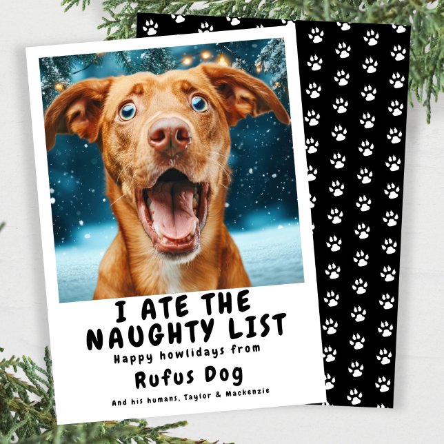Tarjeta Festiva Me Comí La Fotos De Los Navidades De Perro De La L (I Ate The Naughty List Dog Christmas Photo Holiday Card
by Ricaso. Add dogs photo & your own text)