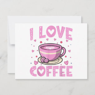 Tarjeta Festiva Me encanta el café - Funny Café Drinker Caffeine A