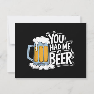 Tarjeta Festiva Me Tenías En La Cerveza