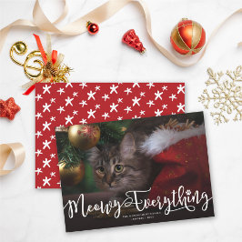 Tarjeta Festiva Meowy Everything Elegant Script Cat Funny Photo