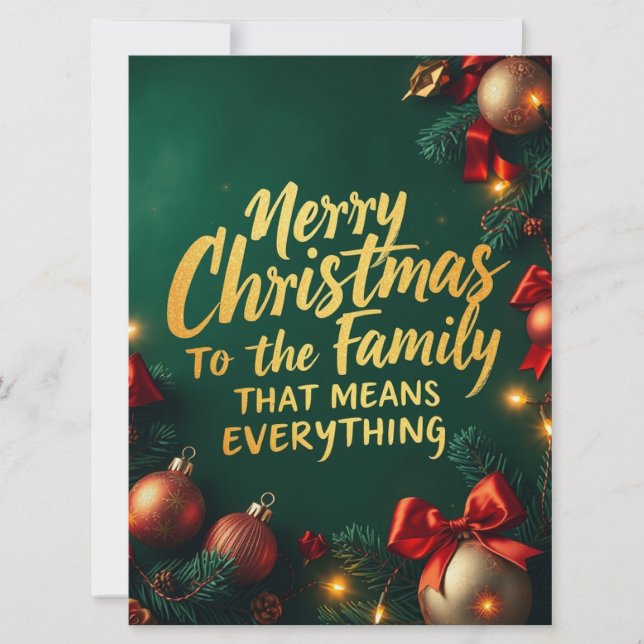Tarjeta Festiva Merry Christmas Family That Means Everything (Anverso)