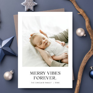 Tarjeta Festiva Merry Vibes Forever Baby Photo Navidades