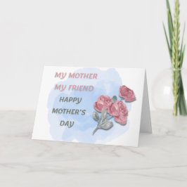 Tarjeta Festiva Mi Madre Mi Amigo
