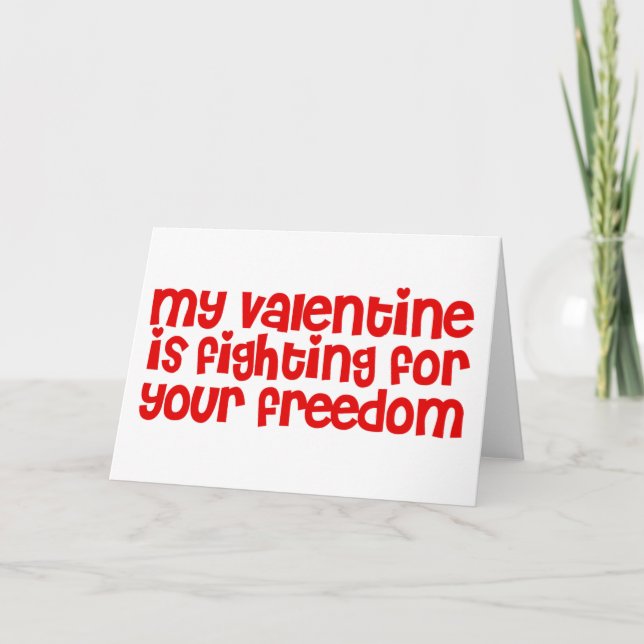 Tarjeta Festiva Mi San Valentín lucha por tu libertad (Anverso)