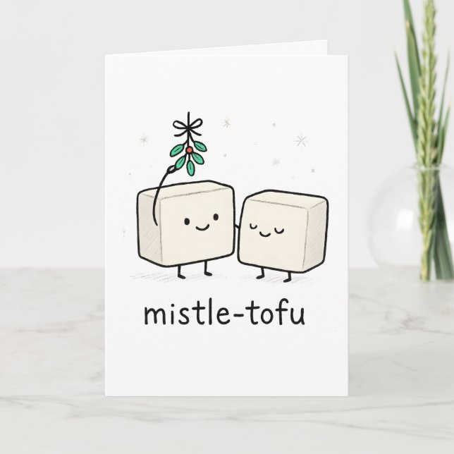 Tarjeta Festiva Mistle-Tofu - Funny Christmas Card (Anverso)