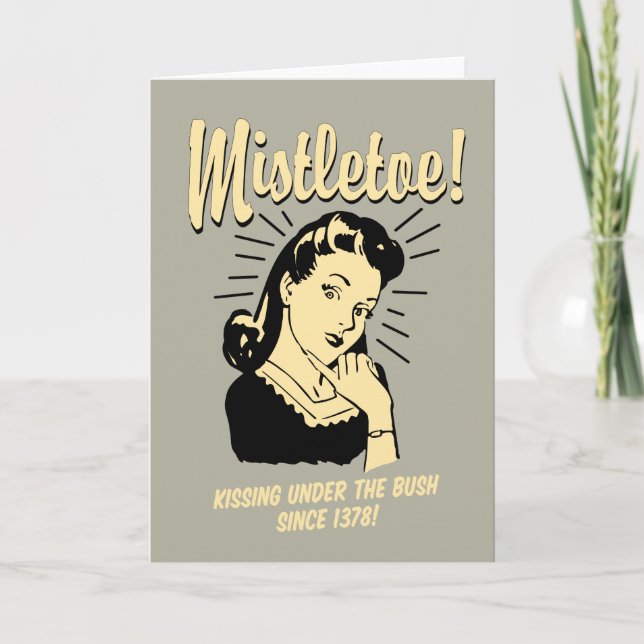 Tarjeta Festiva Mistletoe: Besándose bajo el Bush desde 1378 (Anverso)