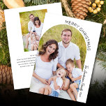 Tarjeta Festiva Moderno y elegante Arco 2 Navidades de fotografía<br><div class="desc">Esta tarjeta de Navidades fotográficos ofrece un diseño minimalista que incluye una moderna foto abovedada en la parte delantera y otra foto vertical en la parte trasera. El diseño ofrece texto negro que se curva a lo largo del borde de la imagen y se acentúa con un guión manuscrito elegante...</div>