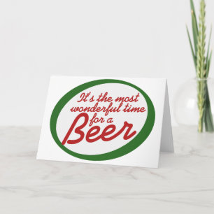 Tarjeta Festiva Momento maravilloso para tomar una cerveza