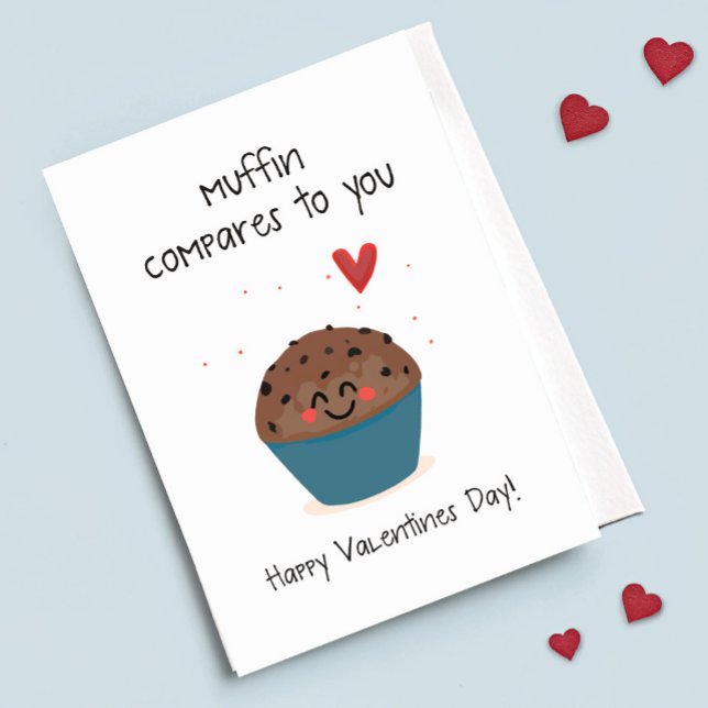Tarjeta Festiva Muffin Comparado Con Usted Cute Muffin Pun Valenti (Subido por el creador)