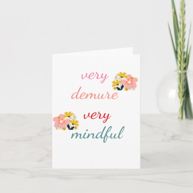 Tarjeta Festiva muy Demure, muy devota muy atenta (Anverso)