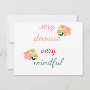 Tarjeta Festiva muy Demure, muy devota muy atenta