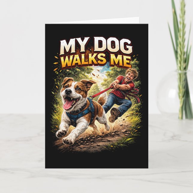 Tarjeta Festiva My Dog Walks Me (Anverso)