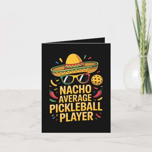 Tarjeta Festiva Nacho Average Pickleball Player (Anverso)