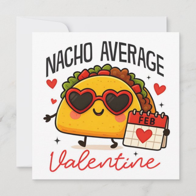 Tarjeta Festiva Nacho Average Valentine Flat Holiday Card (Anverso)