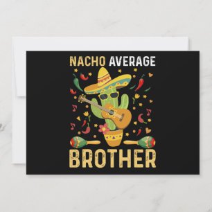 Tarjeta Festiva Nacho Chiste promedio de hermano cinco de mayo