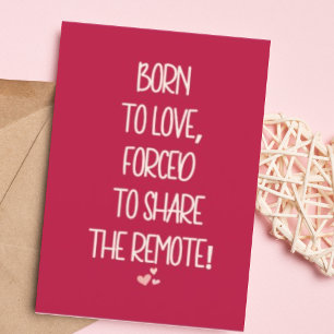 Tarjeta Festiva Nacido para amar a un gracioso Día de San Valentín