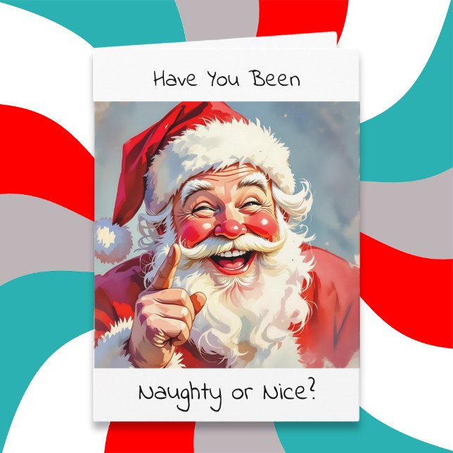Tarjeta Festiva Naughty or Nice | Santa Humor Christmas (Subido por el creador)